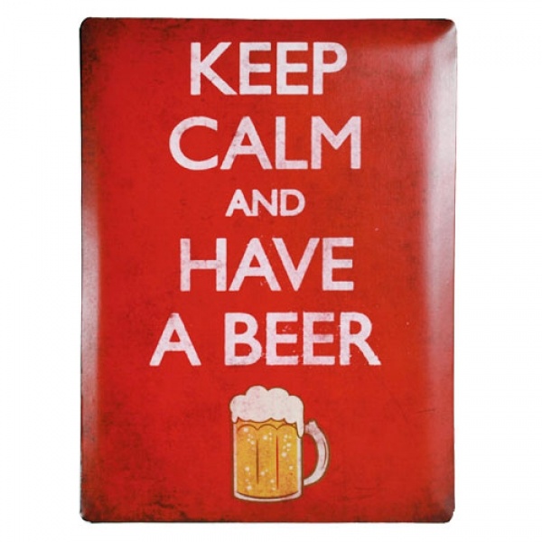 Keep Calm And Have A Beer